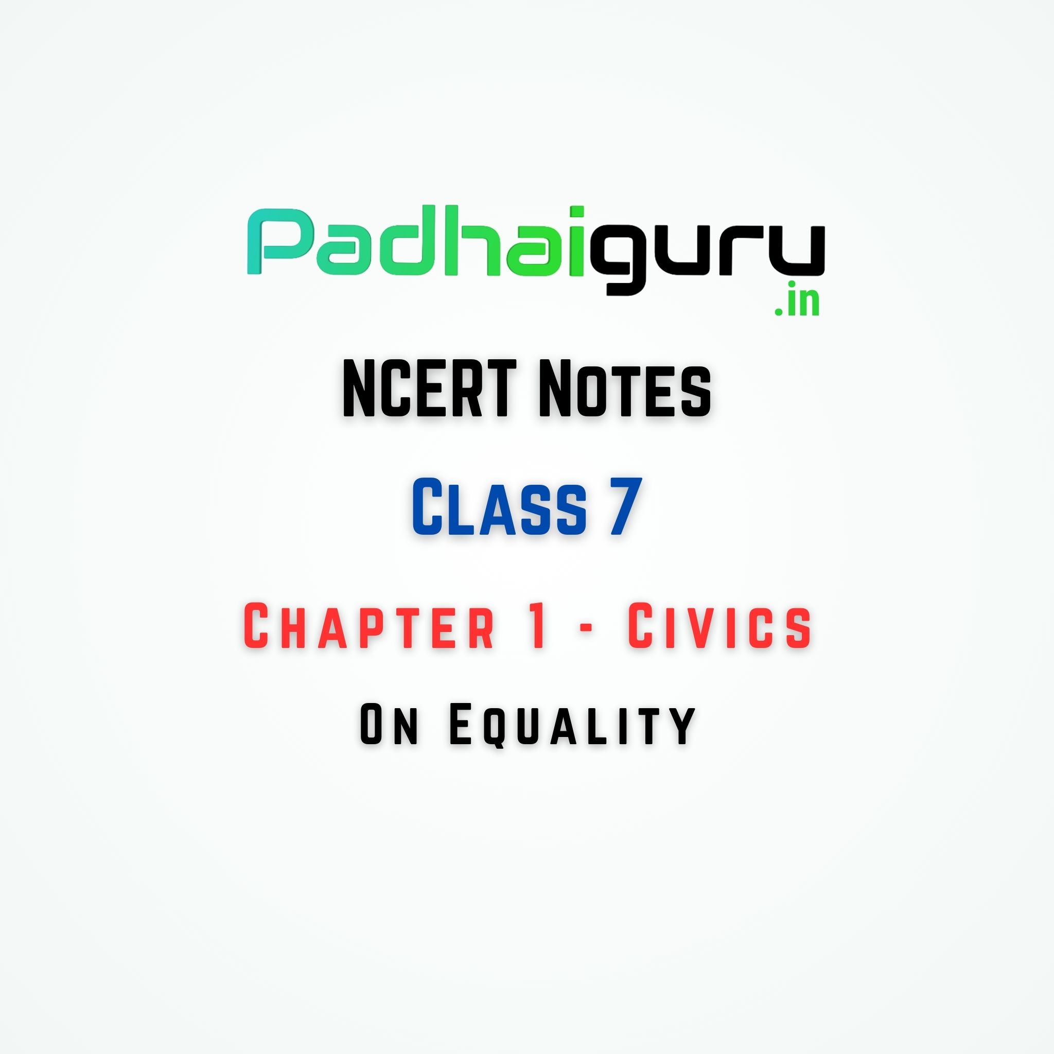 On Equality - Class 7 Civics Chapter 1