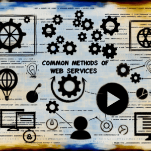 Common Methods of Web Services